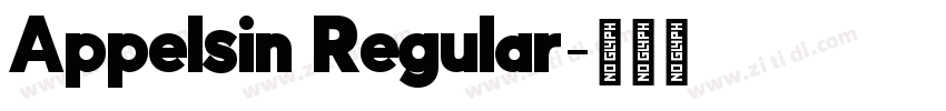 Appelsin Regular字体转换 Appelsin Regular字体转换